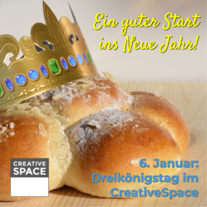 Mit Coworking und Dreikönigskuchen ins Neue Jahr - CreaitveSpace Zürich und CreativeSpace St.Gallen